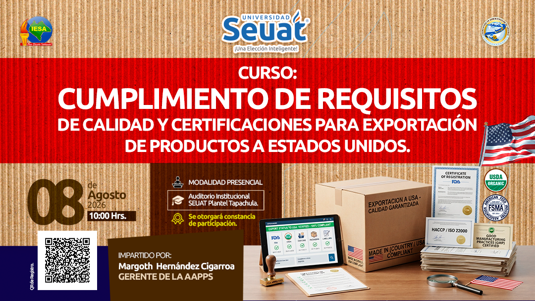 Curso: Cumplimiento de Requisitos de Calidad y Certificaciones para Exportación a productos a Estados Unidos